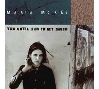 Maria McKee - You Gotta Sin To Get Saved