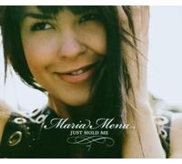 Maria Mena - Just Hold Me