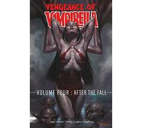 Vengeance of Vampirella Volume 4: After the Fall: (VENGEANCE VAMPIRELLA TP)