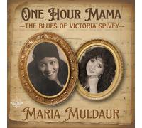 Maria Muldaur - One Hour Mama: The Blues Of Victoria Spivey [New CD]