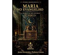 Maria no Evangelho: 2 (Mariologia PT)