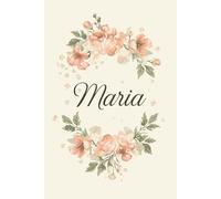 Maria Notebook - Personalized Notebook for Maria, Unique Gift for Her, 6x9 120 Pages