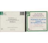 Maria Oran et Yvonne Loriod - Poèmes pour Mi / Chants de Terre et de Ciel
