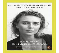 Maria Sharapova Unstoppable Paperback Book Maria Sharapova Multicolor