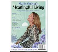 Maria Shriver Magazine. Meaningfull Living. To Inspire Hearts And Minds