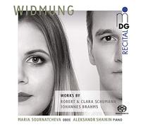 Maria Sournatcheva; Aleksandr Shaikin - Widmung - Works By Robert & Clara Schumann & Brahms