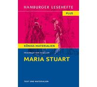 Maria Stuart. Hamburger Leseheft plus Königs Materialien