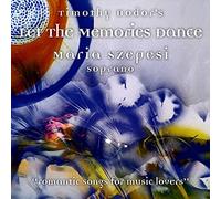 Maria Szepesi - Let The Memories Dance