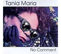 Maria, Tania - No Comment [CASSETTE]