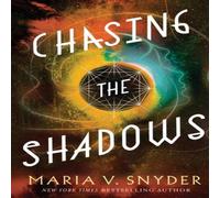 Maria V. Snyder Chasing the Shadows Paperback Book Maria V. Snyder Multicolor