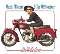 Maria Vincent & The Millionaires - She'Ll Be Gone