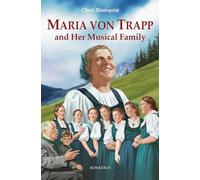 Maria Von Trapp and Her Musical Family (Vision Books)