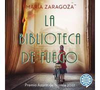 María Zaragoza Pastora Vega La biblioteca de fuego: Premio Azorín d (Paperback)