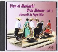 Mariachi De Pepe Villa - Viva El Mariachi Vol.3