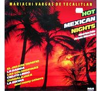 Mariachi Vargas de Tecalitlán - Hot Mexican nights (compilation, 1982) / Vinyl record [Vinyl-LP]