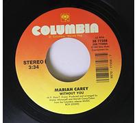 MARIAH CAREY 45 RPM WITHOUT YOU / NEVER FORGET YOU