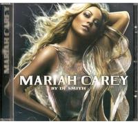 Mariah Carey By Dj Smith - Mariah Carey By Dj Smith