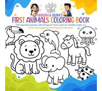 Mariam & Adam's First Animals Coloring Book: +50 adorable animals with Simple & Thick Lines for Toddlers Ages 1-3 | 10 fun quiz pages for learning and ... & ADAM'S First Coloring & Learning Books)