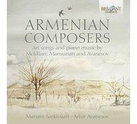 Mariam Sarkissian - Armenian Composers: Art Songs And Piano Music