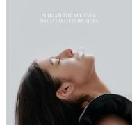 Mariam The Believer - Breathing Techniques [VINYL]