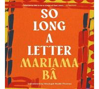 Mariama Ba So Long a Letter Paperback Book Mariama Ba Multicolor