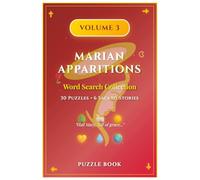 "Marian Apparitions Word Search - Volume 3: Fátima, Knock, Kibeho & Modern Visitations - 25 Catholic Puzzles" (MARIAN APPARITION WORD SEARCH)