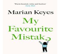 Marian Keyes My Favourite Mistake Hardback Book Marian Keyes Multicolor