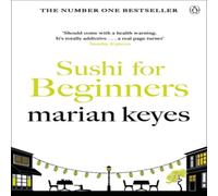 Marian Keyes Sushi for Beginners : British Book Awards Author of the Year 2022 Marian Keyes Multicolor