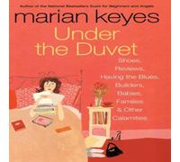 Marian Keyes Under the Duvet: Shoes, Reviews, Having the Blues, Builders Marian Keyes Multicolor