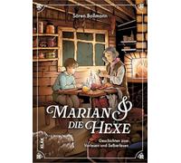 Marian und die Hexe: Geschichten zum Vorlesen und Selberlesen