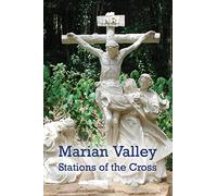 Marian Valley Stations of the Cross