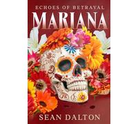 Mariana: Echoes of Betrayal (An Action Billionaire Nanny Romance)