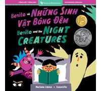 Mariana Llanos Benita & the Night Creatures (Bilingual Vietnamese & English) Mariana Llanos Multicolor