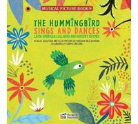 Mariana Ruiz Johnson Hummingbird Sings & Dances Hardback Book Mariana Ruiz Johnson Multicolor