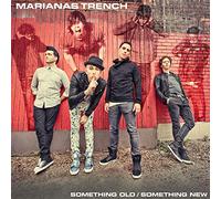 Marianas Trench - Something Old/Something New [VINYL]