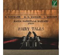 Mariani Maria Gabriella - Fairy Tales