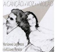 Marianna Leporace & Pereira Wi - A Cancao, a Voz E O Violao