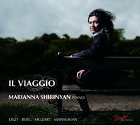 MARIANNA SHIRINYAN - IL VIAGGIO CD NEW MOZART/LISZT/BERG/+