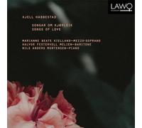 Marianne Beate Kielland, Halvor Festervoll Melien, Nils Anders Mortensen - Kjell Habbestad: Songs of Love