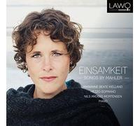 Marianne Beate Kielland & Nils Anders Mortensen - Einsamkeit Songs By Mahler