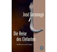 Marianne Gareis José Saramago Die Reise des Elefanten: Roman (Paperback)