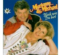 Marianne & Michael - Bleib' Wie du Bist
