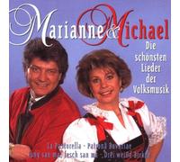 Marianne & Michael - Die Schönsten Lieder der Volksmusik