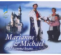 Marianne & Michael - Geld Hamma Koans