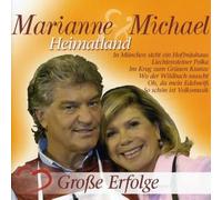 Marianne & Michael - Heimatland - Ihre Grossen Erfolge