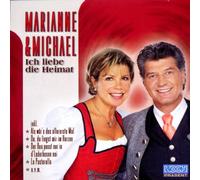 Marianne & Michael - Ich Liebe Die Heimat
