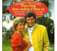 Marianne & Michael - Wann Fangt Denn Endlich d' Mus