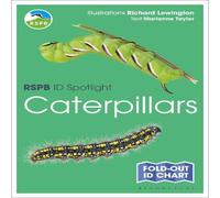 Marianne Taylor RSPB ID Spotlight - Caterpillars Fold-out book or chart Book Marianne Taylor Multicolor
