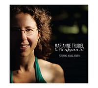 Marianne Trudel - La vie commence ici