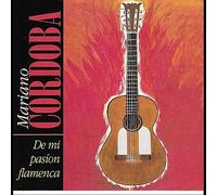 Mariano Cardoba - Flamenco Passion